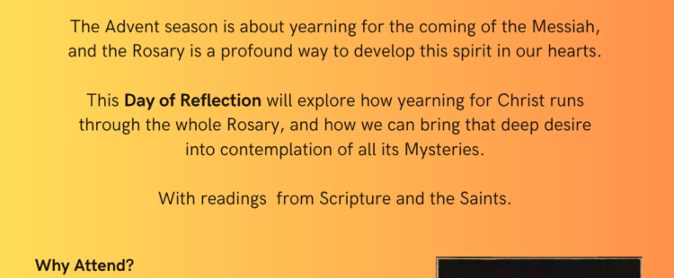 Advent Day of Recollection: The Rosary in Advent Advent Day of Recollection: The Rosary in Advent